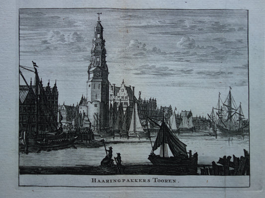 Haringpakkerstoren Amsterdam Oude prent 1770 Originele antieke gravure Prins Hendrikkade Haven het Ij Historisch stadsgezicht Vintage Print Haaringpakkers tooren.